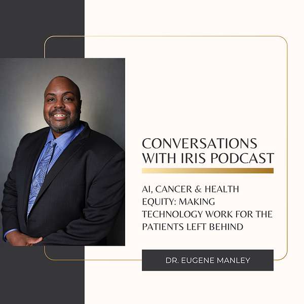 AI, Cancer, & Health Equity Podcast Cover Image